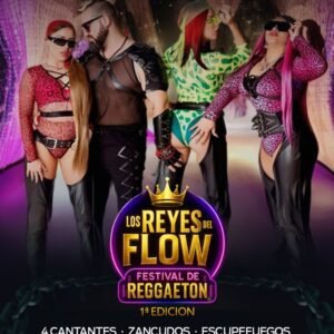 Entrada: Los Reyes del Flow (Festival de Reggaeton | Sáb. 7 de Marzo